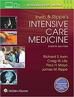Irwin and Rippe&#39;s Intensive Care Medicine 8th Edition