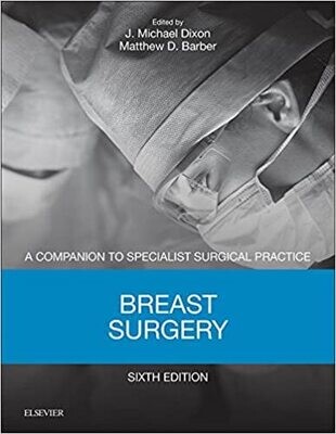 Breast Surgery: Companion to Specialist Surgical Practice 6th Edition