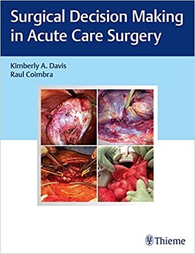 Surgical Decision Making in Acute Care Surgery 1st Edition