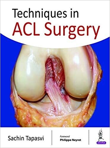Techniques in ACL Surgery 1st Edition