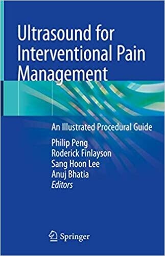 Ultrasound for Interventional Pain Management: An Illustrated Procedural Guide 1st ed. 2020 Edition