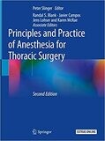 Principles and Practice of Anesthesia for Thoracic Surgery 2nd ed. 2019 Edition