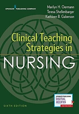 Clinical Teaching Strategies in Nursing 6th Edition