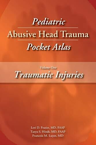 Pediatric Abusive Head Trauma Pocket Atlas