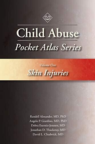 Child Abuse Pocket Atlas Series Volume 1: Skin Injuries