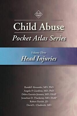 Child Abuse Pocket Atlas Series Volume 3: Head Injuries 1st Edition