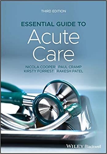 Essential Guide to Acute Care 3rd Edition