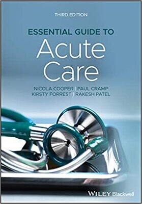 Essential Guide to Acute Care 3rd Edition