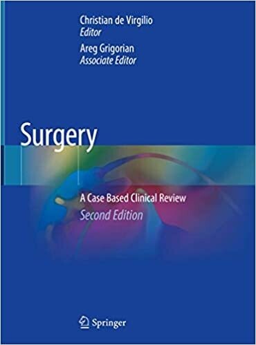 Surgery: A Case Based Clinical Review 2nd ed. 2020 Edition