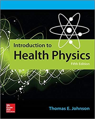 Introduction to Health Physics, Fifth Edition 5th Edition