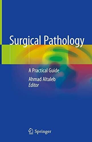 Surgical Pathology: A Practical Guide