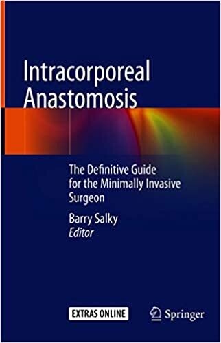 Intracorporeal Anastomosis: The Definitive Guide for the Minimally Invasive Surgeon 1st ed. 2021 Edition