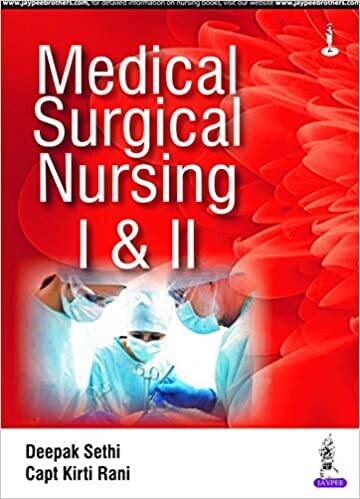 Medical Surgical Nursing I &amp; II 1st Edition