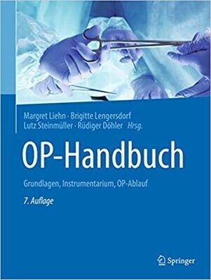 OP-Handbuch: Grundlagen, Instrumentarium, OP-Ablauf (German Edition) 7th Edition