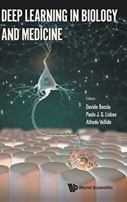 Deep Learning in Biology and Medicine