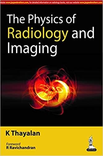 The Physics of Radiology and Imaging 1st Edition
