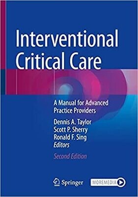 Interventional Critical Care: A Manual for Advanced Practice Providers 2nd Edition