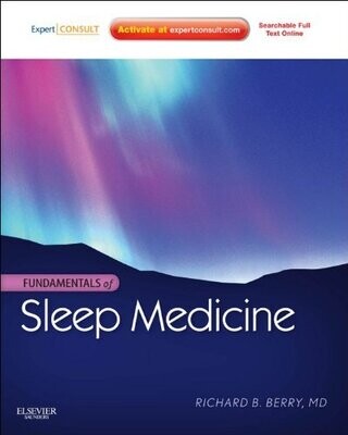 Fundamentals of Sleep Medicine: Expert Consult - Online and Print 1st Edition