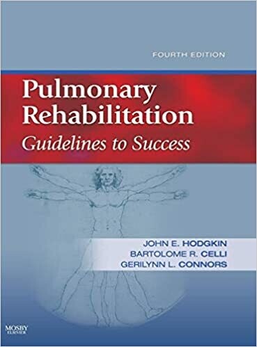 Pulmonary Rehabilitation: Guidelines to Success 4th Edition