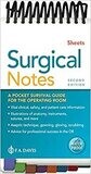 Surgical Notes: A Pocket Survival Guide for the Operating Room Second Edition