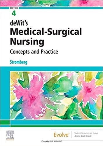 Study Guide for deWit’s Medical-Surgical Nursing: Concepts &amp; Practice, 4th Edition