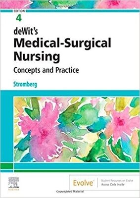 Study Guide for deWit’s Medical-Surgical Nursing: Concepts &amp; Practice, 4th Edition