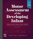 Motor Assessment of the Developing Infant: Alberta Infant Motor Scale (AIMS) 2nd Edition