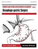 Current and Future Developments in Surgery Volume 2: Oesophago-gastric Surgery