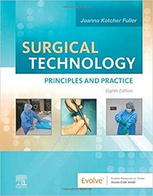 Surgical Technology: Principles and Practice, 8th Edition