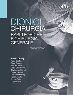 Chirurgia: Sesta Edizione (Italian Edition)