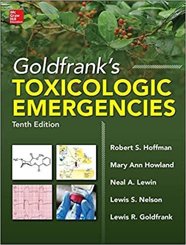 Goldfrank&#39;s Toxicologic Emergencies, Tenth Edition 10th Edition