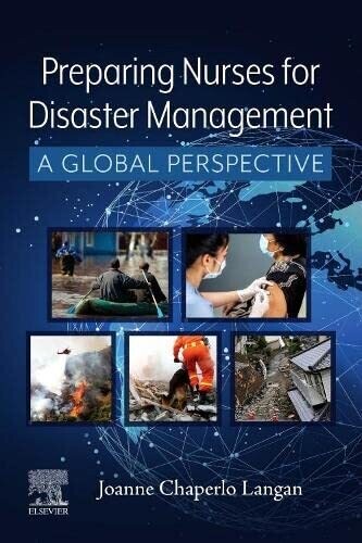 Preparing Nurses for Disaster Management - E-Book: A Global Perspective