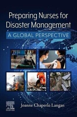 Preparing Nurses for Disaster Management - E-Book: A Global Perspective