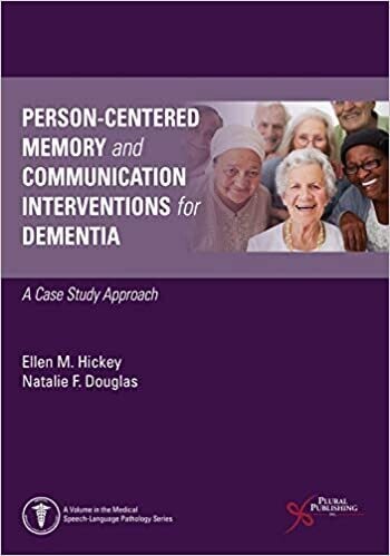 Person-Centered Memory and Communication Interventions for Dementia: A Case Study Approach 1st Edition