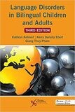 Language Disorders in Bilingual Children and Adults 3rd Edition