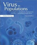 Virus as Populations: Composition, Complexity, Quasispecies, Dynamics, and Biological Implications 2nd Edition