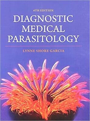 Diagnostic Medical Parasitology (ASM Books) Sixth Edition