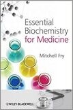 Essential Biochemistry for Medicine 1st Edition