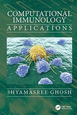 Computational Immunology: Applications 1st Edition