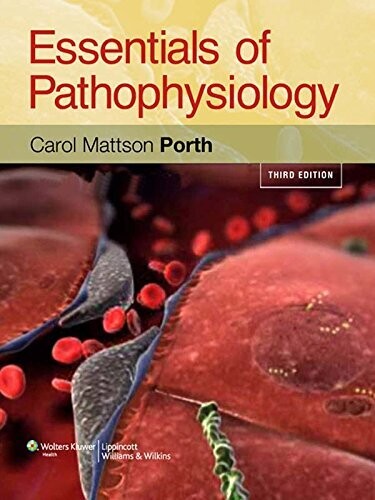 Essentials of Pathophysiology: Concepts of Altered Health States 3rd Edition