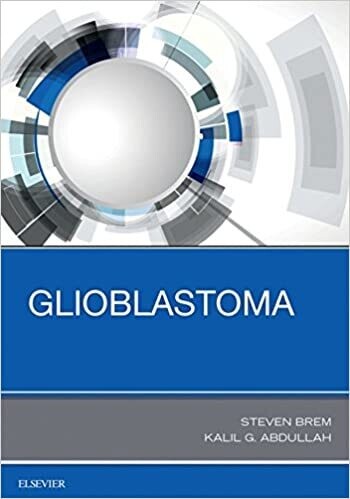 Glioblastoma E-Book 1st Edition