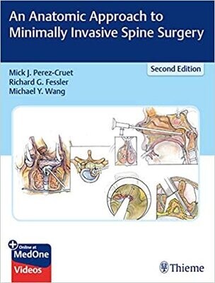 An Anatomic Approach to Minimally Invasive Spine Surgery 2nd Edition