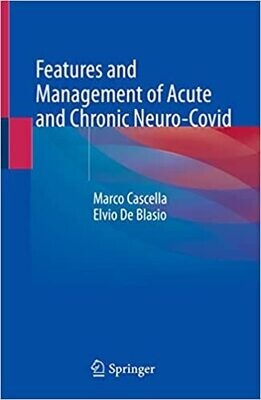 Features and Management of Acute and Chronic Neuro-Covid