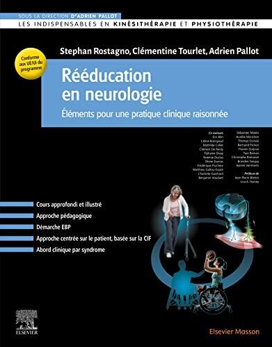 Rééducation en neurologie: Eléments pour une pratique clinique raisonnée (French Edition)