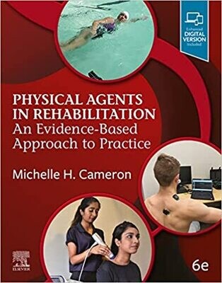 Physical Agents in Rehabilitation - E Book: An Evidence-Based Approach to Practice 6th Edition