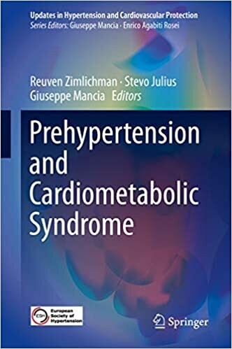 Prehypertension and Cardiometabolic Syndrome (Updates in Hypertension and Cardiovascular Protection) 1st ed. 2019 Edition