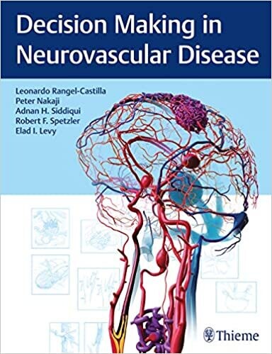 Decision Making in Neurovascular Disease 1st Edition