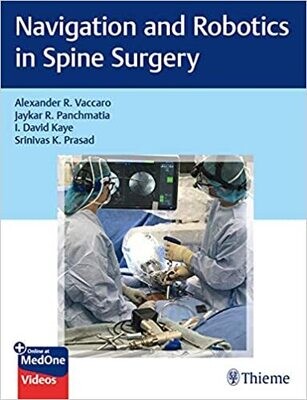 Navigation and Robotics in Spine Surgery 1st Edition
