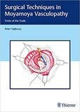 Surgical Techniques in Moyamoya Vasculopathy: Tricks of the Trade 1st Edition