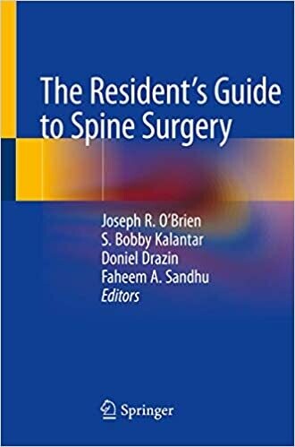 The Resident&#39;s Guide to Spine Surgery 1st ed. 2020 Edition